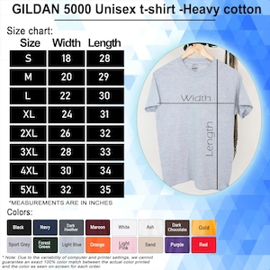 May include: A light gray Gildan 5000 unisex t-shirt made of heavy cotton. The image includes a size chart with measurements in inches, ranging from S to 5XL. Available colors are listed, including black, navy, and orange.