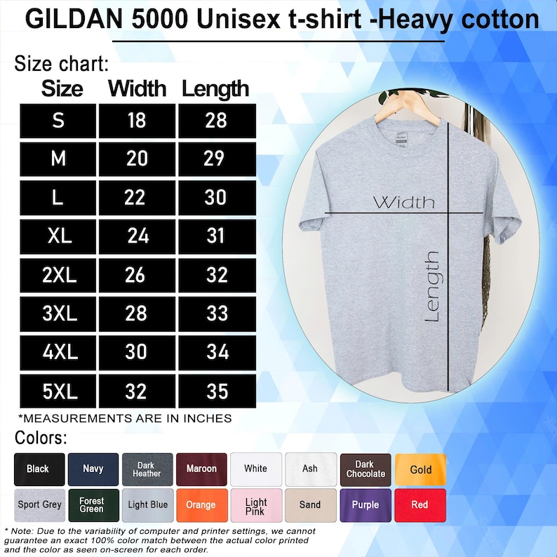 May include: A light gray Gildan 5000 unisex t-shirt made of heavy cotton. The image includes a size chart with measurements in inches, ranging from S to 5XL. Available colors are listed, including black, navy, and orange.