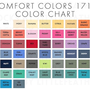 May include: Color chart titled "COMFORT COLORS 1717" with a grid of color swatches. Colors include Black, White, Ivory, Banana, Butter, Citrus, Mustard, Burnt Orange, Yam, and many more.