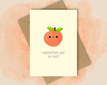 PEACH APPRECIATION, Pun Thank You CARD, Peach Graphic Printed Minimalist Card, Teacher Thank You Card Appreciation Gift