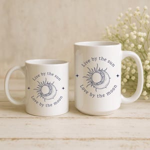 Self Care Mug – Mental Health Reminder Coffee Cup – Live by the Sun Love by the Moon – Gift for Her – Calm Morning Ritual Cup image 1