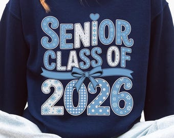 Coquette Senior Class of 2026 Sweatshirt, Girly Graduation Crewneck for High School Seniors, Cute Senior Year Outfit, Grad Gift Idea