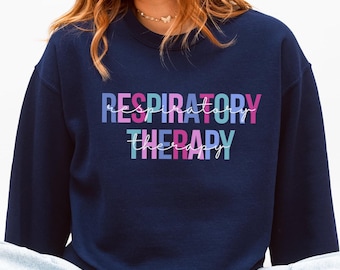 Respiratory Therapy T-Shirts, Sweatshirt, RT Week Gifts, Respiratory Therapist, Healthcare Worker, Therapist Appreciation, RT Student