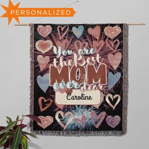 Custom Woven Blanket for Mom with – Best MOM Ever – Design, Personalized Gift for Mothers Day, Birthday, or Special Occasion