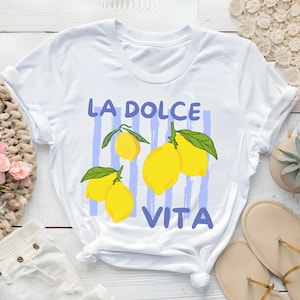 La Dolce Vita Lemon Shirt Italian Summer Tee Amalfi Coast Inspired Graphic Travel Shirt Gift for Italy Lovers Cute Vacation Outfit