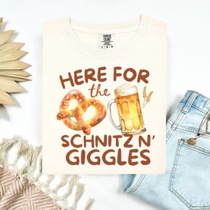 Funny Oktoberfest Comfort Colors Shirt Here for the Schnitz N Giggles Beer Lover Tee Party Festival Shirt German Beer Gift for Dad Uncle Men