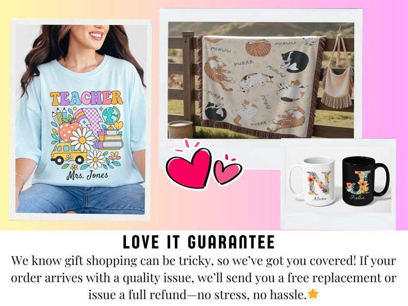 The image is a collage of three different items: a woman wearing a teacher t-shirt, a blanket with cat illustrations, and two mugs with personalized names on them. The text in the image states that the seller, "We know gift shopping can be tricky, so we've got you covered! If your order arrives with a quality issue, we'll send you a free replacement or issue a full refund—no stress, no hassle."