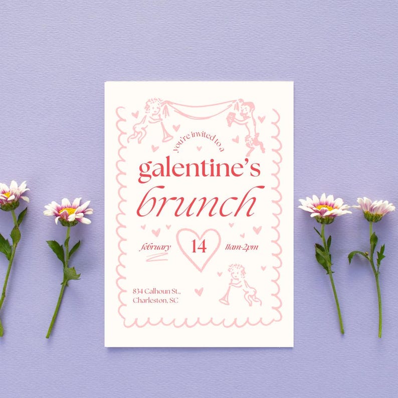 May include: A pink and white invitation card with a heart and the text "you're invited to a galentine's brunch" with the date "february 14" and time "11am-2pm".