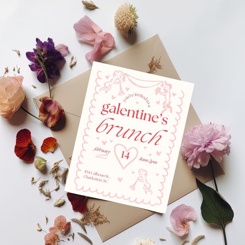 May include: A pink and white invitation card with the text "You're invited to Galentine's Brunch" in pink and red lettering. The date is February 14th and the time is 11am-2pm. The address is 814 Calhoun St., Charleston, SC.
