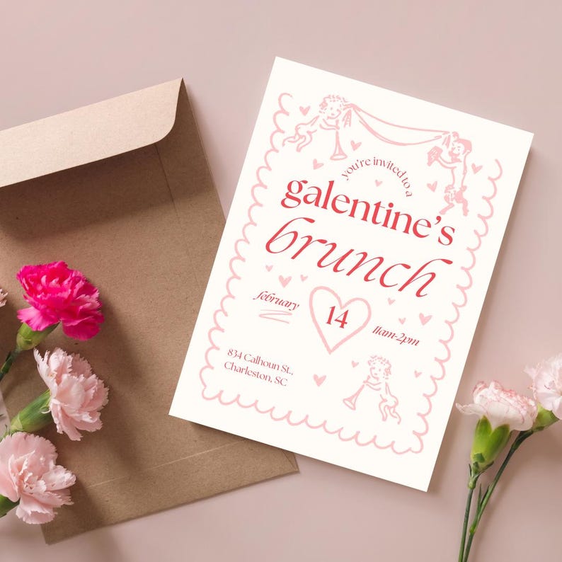 May include: A pink and white invitation card with a pink border and a red heart. The text on the card reads "You're invited to a galentine's brunch, February 14, 11am-2pm, 834 Calhoun St., Charleston, SC."