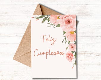 Floral Feliz Cumpleaños Card: Feminine Spanish Birthday (Digital Download)