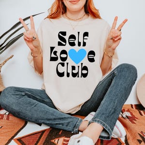 Self Love Positive Message Crewneck Comfort Tshirt, Positive Affirmation Shirt for Teacher Gift, Uplifting Message Shirt, Mental Health Gift