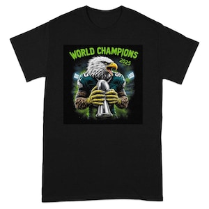 World Champions 2025 T-Shirts, Football Eagle T-Shirts, Philadelphia Eagles T-Shirts, Super Bowl Winner T-Shirts, Sports Fan T-Shirts