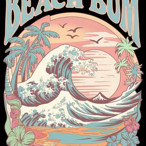 Beach Bum T-Shirt, Ocean Wave Shirt, Summer Vibes Tee, Vacation Mode Apparel, Tropical Island Design, Beach Lover Gift