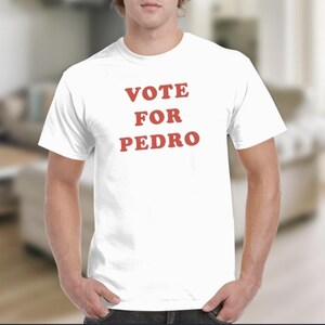 Stem op Pedro T-shirt, Napoleon, 2004, Dynamite-shirt, grappig verkiezingsshirt, shirt retrofilm, stemshirt