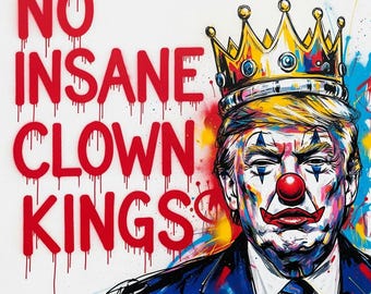 Affiche des rois clowns déments, art mural numérique, art politique, art de la satire, art clown d&#39;atout, art drôle, décoration murale humour, impression d&#39;art