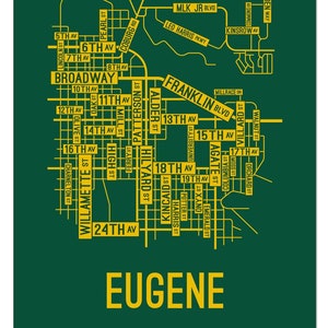May include: A yellow and green map of Eugene, Oregon, with the city name in large yellow letters at the bottom. The map shows the major streets and avenues in the city, including Broadway, Franklin Blvd, and Willamette St.