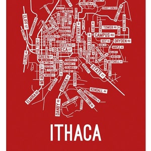May include: A red and white map of Ithaca, New York, with the city name printed in white at the bottom. The map shows the major streets and avenues in the city.