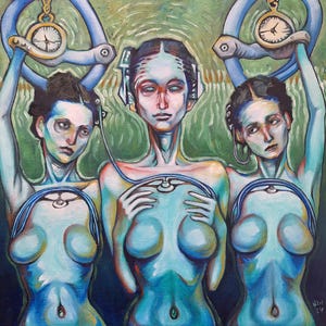 May include: Three nude figures with blue skin and long, dark hair are connected by wires and hold antique pocket watches. The figures are painted in a surreal style with a green background.