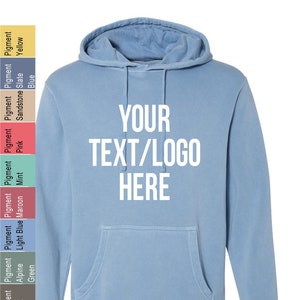 Independent Trading Co. Midweight Pigment-Dyed Hooded Sweatshirt PRM4500 Customized with Vinyl or Glitter Print