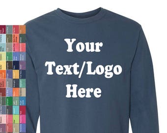 Custom Comfort Colors Long Sleeve T-Shirt: Vinyl or Glitter Print 6014