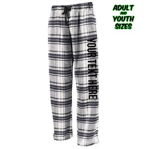 May include: Black and white plaid pajama pants with the text "YOUR TEXT HERE" printed down the side.