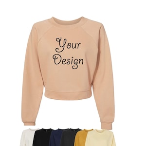Custom Bella + Canvas Women's Raglan Fleece Pullover 7505 Personalized Design