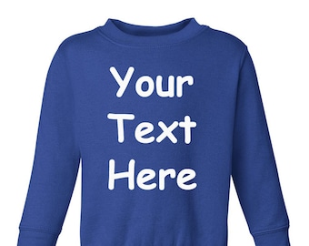 Custom Made Personalized Rabbit Skins Toddler Crewneck Sweatshirt 3317 Glitter or Vinyl Print Customized with your text