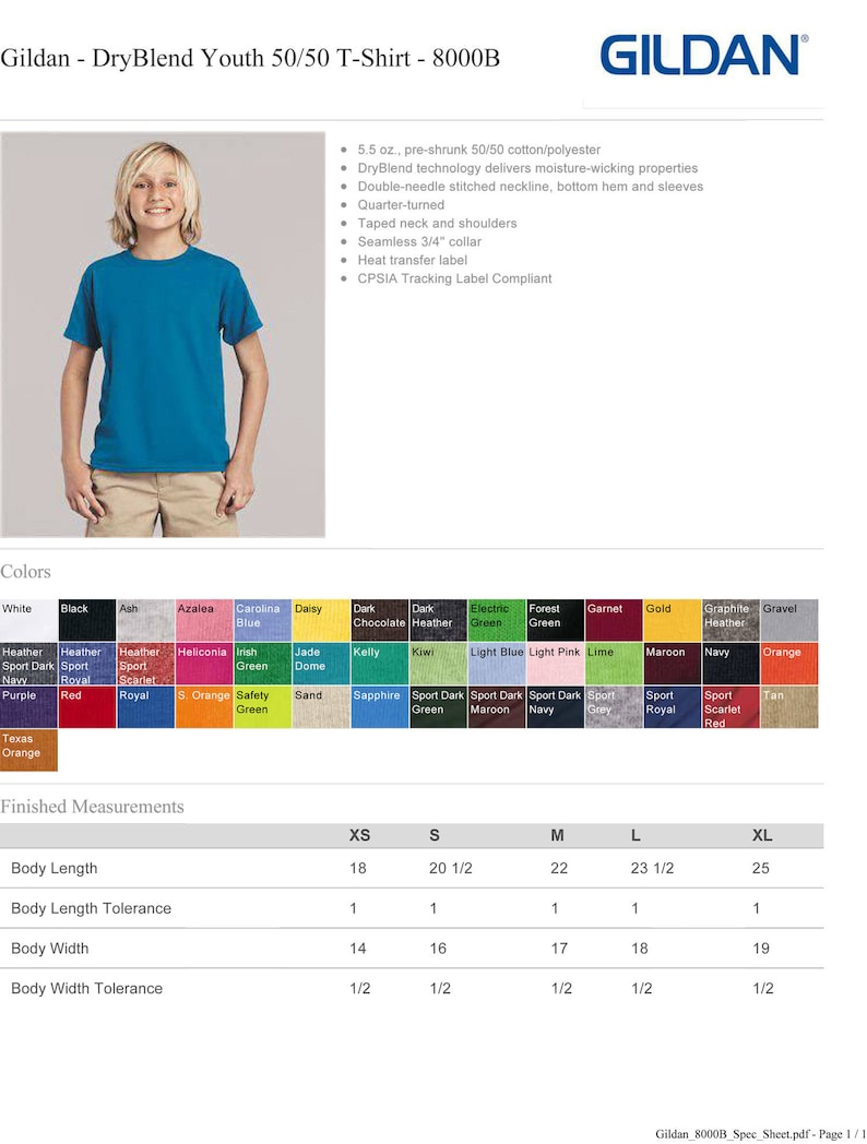May include: A size chart for a youth 50/50 T-shirt, showing the Gildan brand logo and the text "DryBlend Youth 50/50 T-Shirt - 8000B". The chart shows measurements for body length, body length tolerance, body width, and body width tolerance in inches. The chart includes sizes XS, S, M, L, and XL.