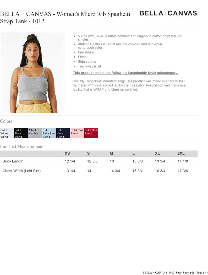 May include: A grey micro rib spaghetti strap tank top by Bella + Canvas, model 1012. The fitted garment features a scoop neckline and thin straps. The product specification sheet includes fabric composition, color options, and a size chart.