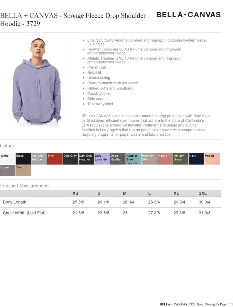 May include: A light blue fleece hoodie with a drop shoulder design. The hoodie has a pouch pocket and ribbed cuffs and waistband. The text "BELLA + CANVAS - Sponge Fleece Drop Shoulder Hoodie - 3729" is printed on the top of the image. A size chart is shown below the image.