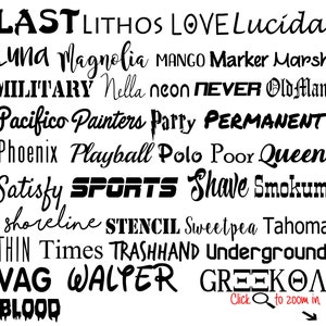 May include: A black and white image of a list of font names. The font names are in various styles and sizes. The font names include: Last, Lithos, Love, Lucida, Luna, Magnolia, Mango, Marker, Marsh, Military, Nella, Neon, Never, OldMan, Pacifico, Painters, Party, Permanent, Phoenix, Playball, Polo, Poor, Queen, Satisfy, Sports, Shave, Smokum, Shoreline, Stencil, Sweetpea, Tahoma, Thin, Times, Trashhand, Underground, Vag, Walter, Greekoa, Blood.