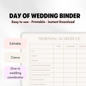 May include: A printable wedding binder checklist with a white background and gold accents. The checklist is titled "Morning Schedule" and includes columns for time, location, and contact. The checklist is editable and can be used in Canva. It is recommended to give the checklist to the wedding coordinator.
