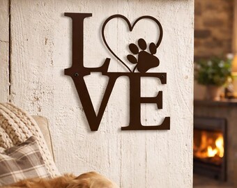 Steel 8" & Up LOVE Letters Signs - 4 Styles: Metal Modern Wall Decor, Dog Paw, Cat, Heart, Pet Owners Gift