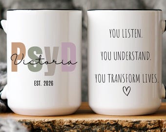 Personalized PsyD Mug, Psychologist Graduation Gift, Doctor Of Psychology Gift, Licensed Listener Present, Therapist Cup, Licensed Listener