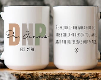 DNP Graduation Gift, Doctor Of Nursing Practice Mug, Personalized DNP Degree Gift, Nurse Practitioner Graduation Gift, Cup Graduation Gift
