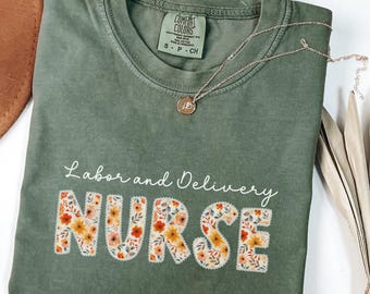 Labor and Delivery Fall Comfort Colors Shirt, Labor and Delivery Nurse Shirt, L&D Nurse Appreciation, Postpartum Nurse Shirt, LD Nurse Gift
