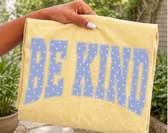 Comfort Colors Be Kind Shirt, Motivational Teacher Tee, School Counselor Gift, Kindness Matters T-Shirt, Positive Affirmation Gift,