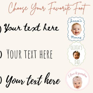 Op de afbeelding: Een beige afbeelding met tekstopties voor gepersonaliseerde ontwerpen. De tekst "Choose Your Favorite Font" staat in een cursief lettertype. Er worden drie tekstopties weergegeven met de tekst "Your text here". Elke optie heeft een babyfoto met tekst.