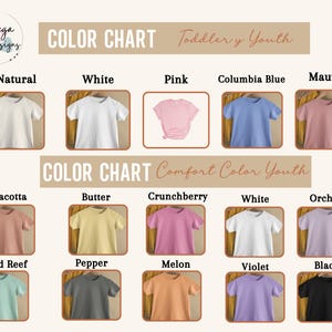 May include: Color chart featuring various t-shirt colors, including Natural, White, Pink, Columbia Blue, and Mauve. The Comfort Color Youth chart displays Terracotta, Butter, Crunchberry, White, Orchid, Island Reef, Pepper, Melon, Violet, and Black.