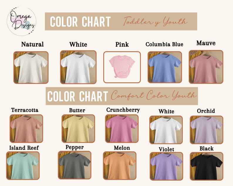 May include: Color chart featuring various t-shirt colors, including Natural, White, Pink, Columbia Blue, and Mauve. The Comfort Color Youth chart displays Terracotta, Butter, Crunchberry, White, Orchid, Island Reef, Pepper, Melon, Violet, and Black.