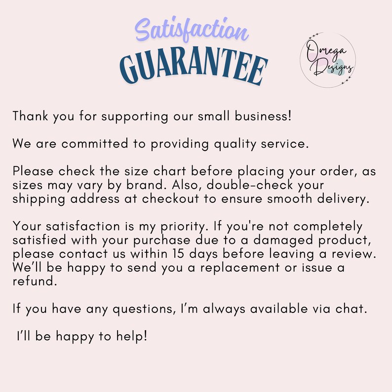 Puede incluir: Fondo rosa claro con las palabras "Satisfaction GUARANTEE" en escritura azul y morada. El texto agradece a los clientes por apoyar a la peque&ntilde;a empresa y proporciona informaci&oacute;n sobre devoluciones y servicio al cliente.