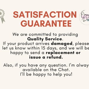 May include: A beige graphic with the text "SATISFACTION GUARANTEE" in red. The text promises quality service and a replacement or refund for damaged products within 15 days. The Omega Designs logo is in the upper right corner.