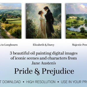 Puede incluir: Tres im&aacute;genes digitales de pintura al &oacute;leo de "Orgullo y Prejuicio" de Jane Austen. Las im&aacute;genes incluyen "The walk to Longbourn", "Elizabeth & Darcy" y "Majestic Pemberley". El texto dice "Descarga instant&aacute;nea", "Alta resoluci&oacute;n" y "Uso en tus proyectos".