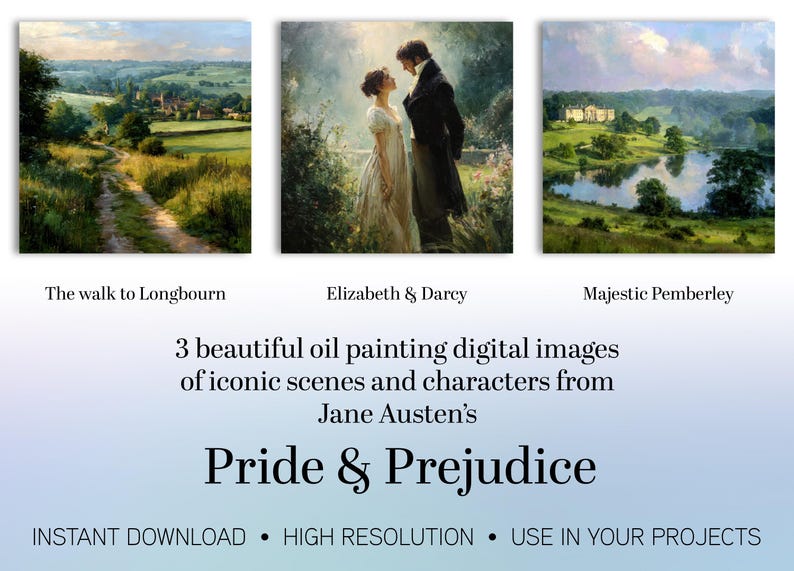 Puede incluir: Tres im&aacute;genes digitales de pintura al &oacute;leo de "Orgullo y Prejuicio" de Jane Austen. Las im&aacute;genes incluyen "The walk to Longbourn", "Elizabeth & Darcy" y "Majestic Pemberley". El texto dice "Descarga instant&aacute;nea", "Alta resoluci&oacute;n" y "Uso en tus proyectos".