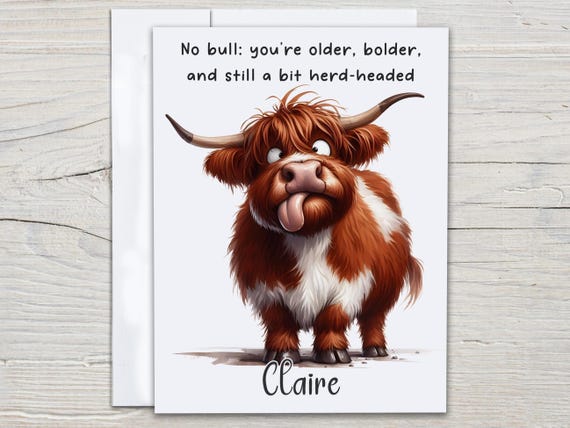 Personalized Quirky Highland Cow Bday Card, Funny Bday Card, Snarky Bday Card, Bday Card For Her, Bestie Birthday Card, Happy Bday, BC173