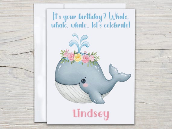 Personalized Cute Whale Birthday Card, Punny Birthday Card, Handmade Bday Card, Bestie Birthday Card, Funny Bday Card, Card For Her, BC100