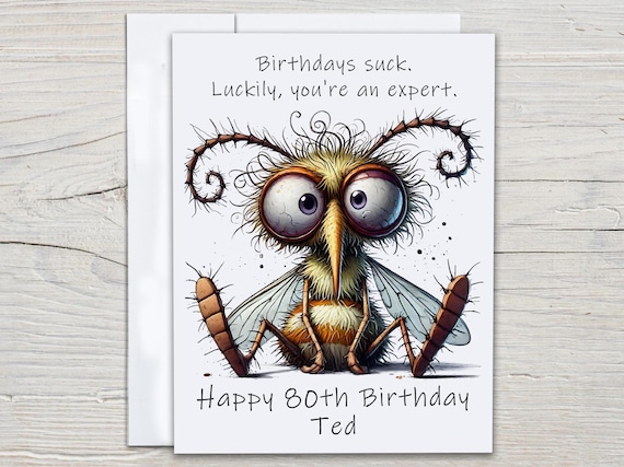 Personalized 80th Birthday Card, Snarky Mosquito Theme, Funny Card for Him, Bday Card for Her, Funny Card for Dad, Adult Humor, Mom, BC177