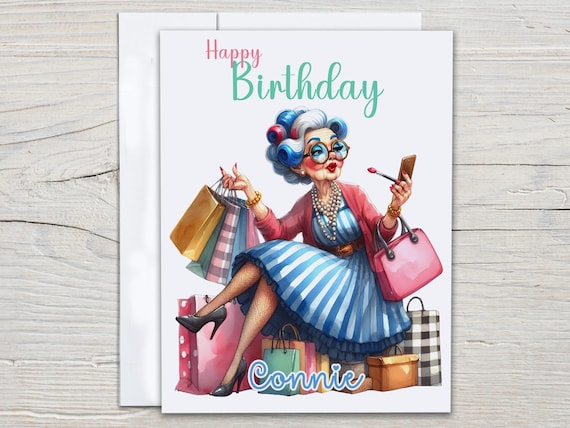 Funny Birthday Card with Older Lady, Personalized Card, Auntie Birthday Card, Happy Birthday Card, Greeting Card, Wife Card, BC119