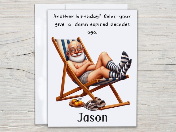 Personalized Snarky Bday Card, Funny Bday Card, Over the Hill Card, 50th Birthday Card, Quirky Birthday Card, Adult Humor, 60th, 70th, BC172